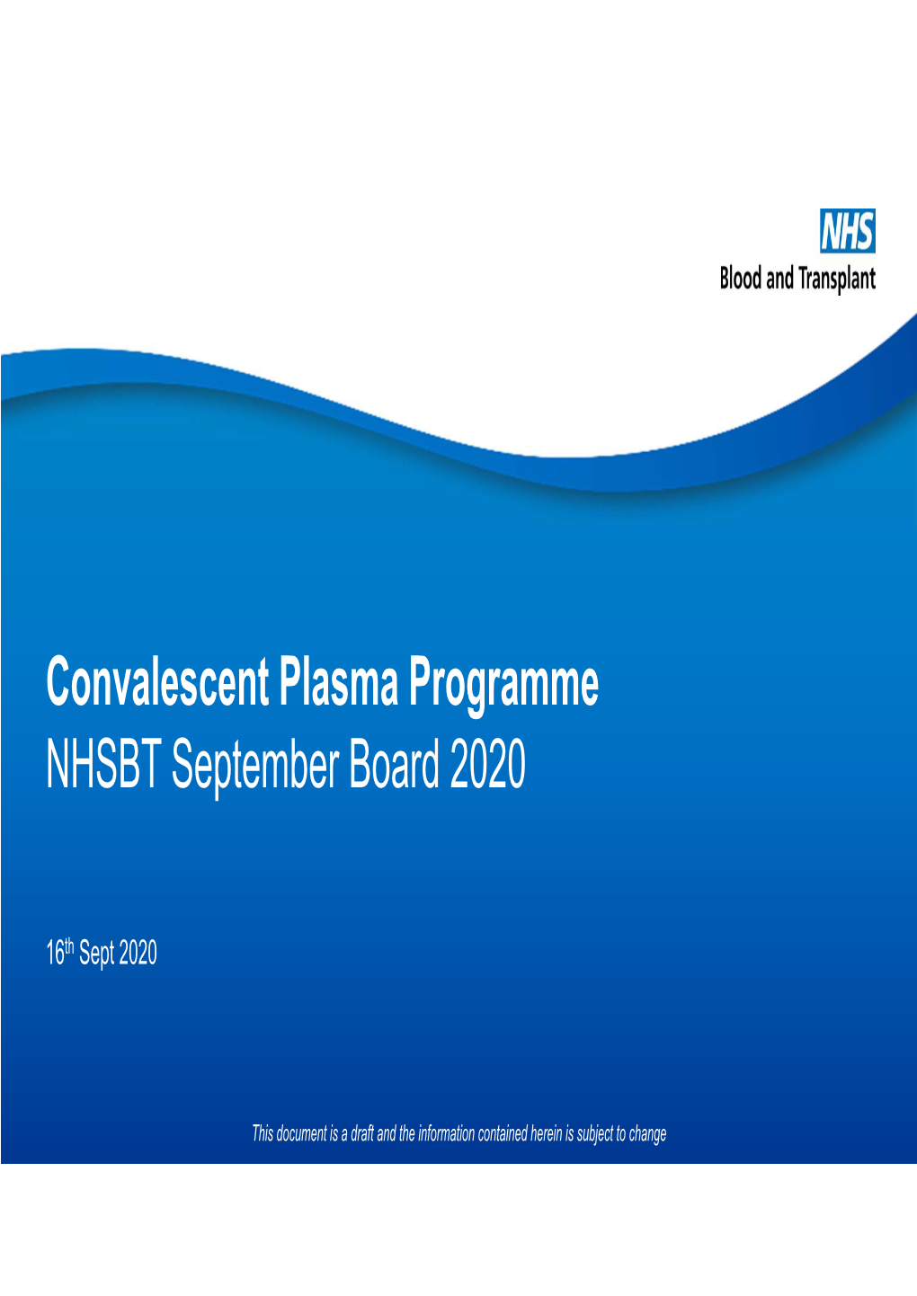 Convalescent Plasma Programme NHSBT September Board 2020