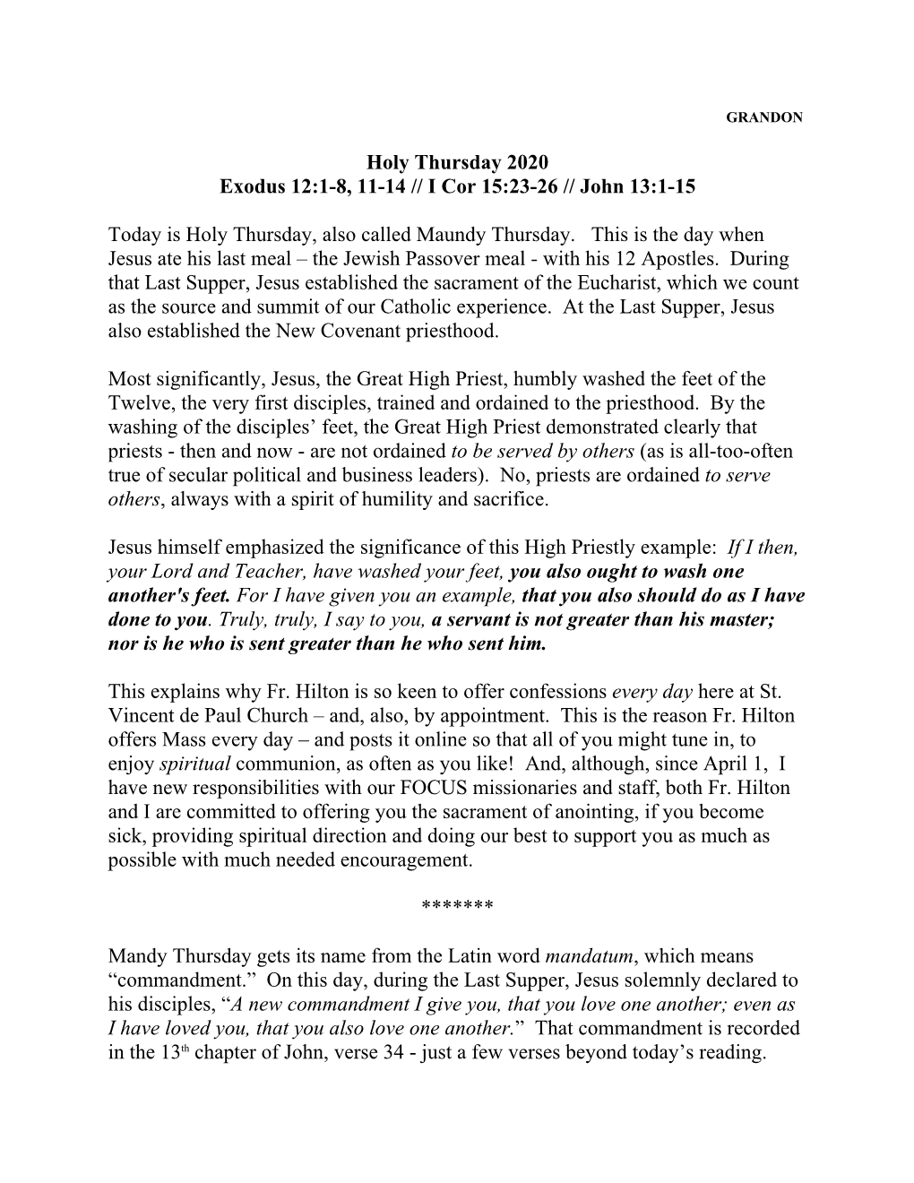 Holy Thursday 2020 Exodus 12:1-8, 11-14 // I Cor 15:23-26 // John 13:1-15
