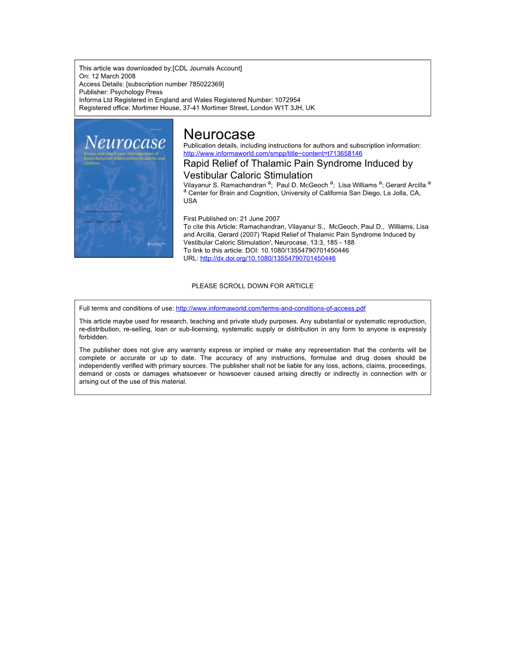 Rapid Relief of Thalamic Pain Syndrome Induced by Vestibular Caloric Stimulation Vilayanur S