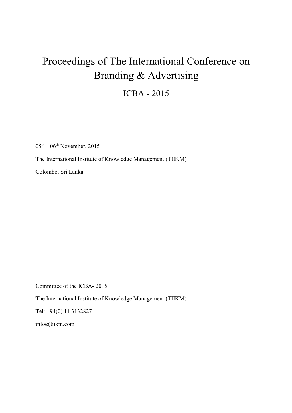 Proceedings of the International Conference on Branding & Advertising ICBA - 2015