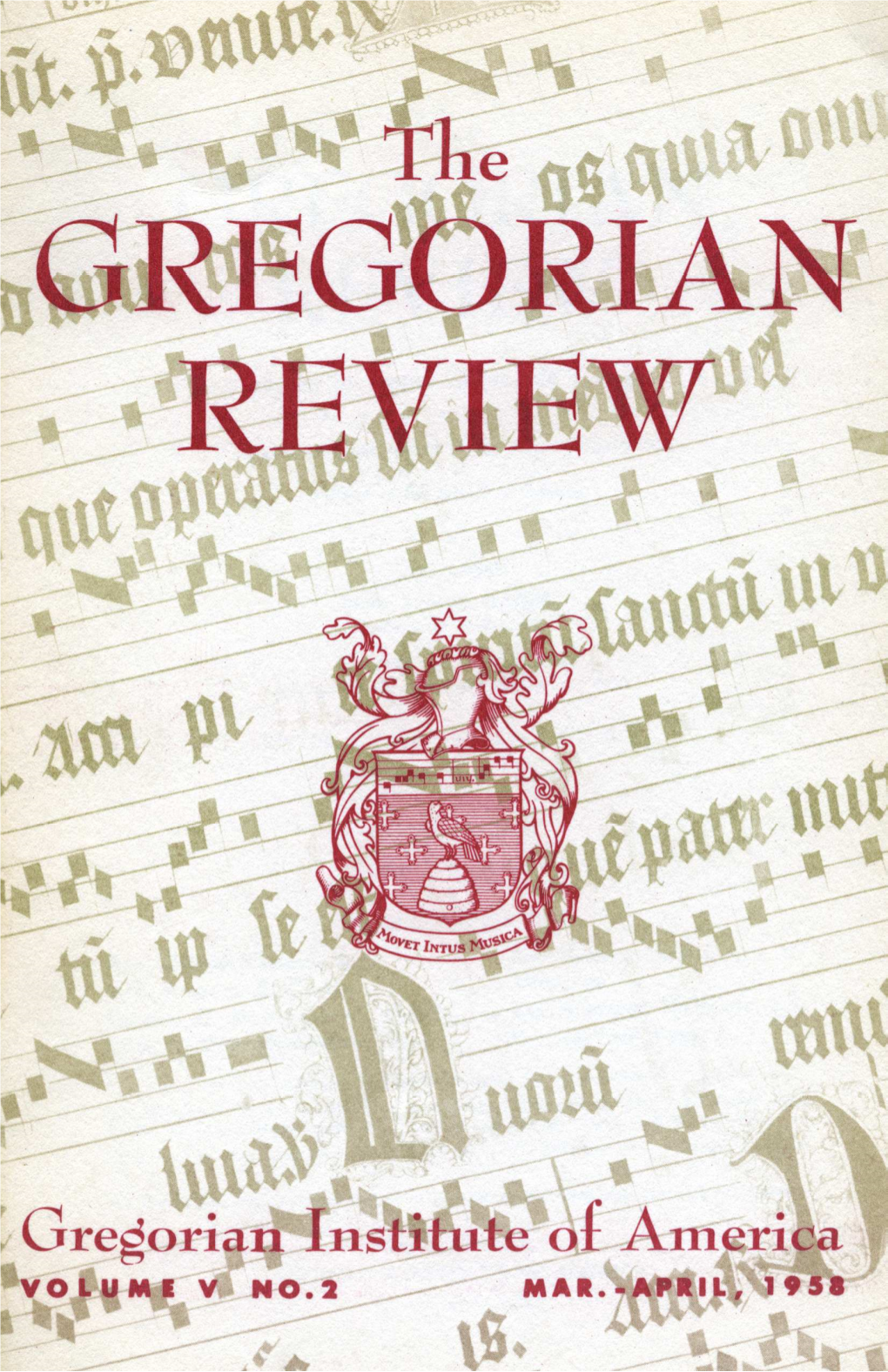 The GREGORIAN REVIEW