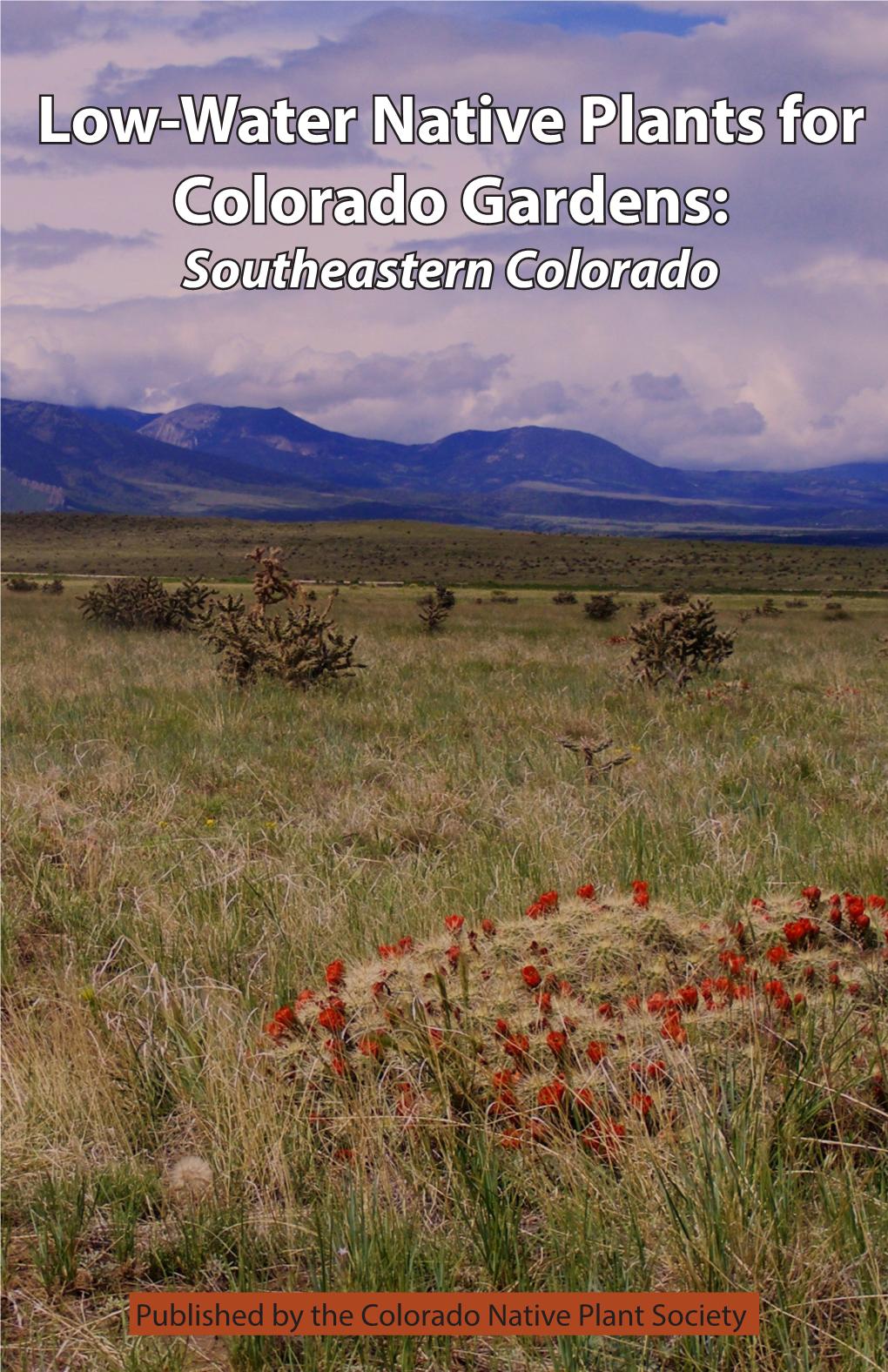Low-Water Native Plants for Colorado Gardens: Southeastern Colorado