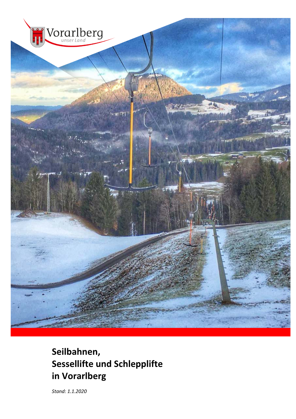 Seilbahnen, Sessellifte Und Schlepplifte in Vorarlberg