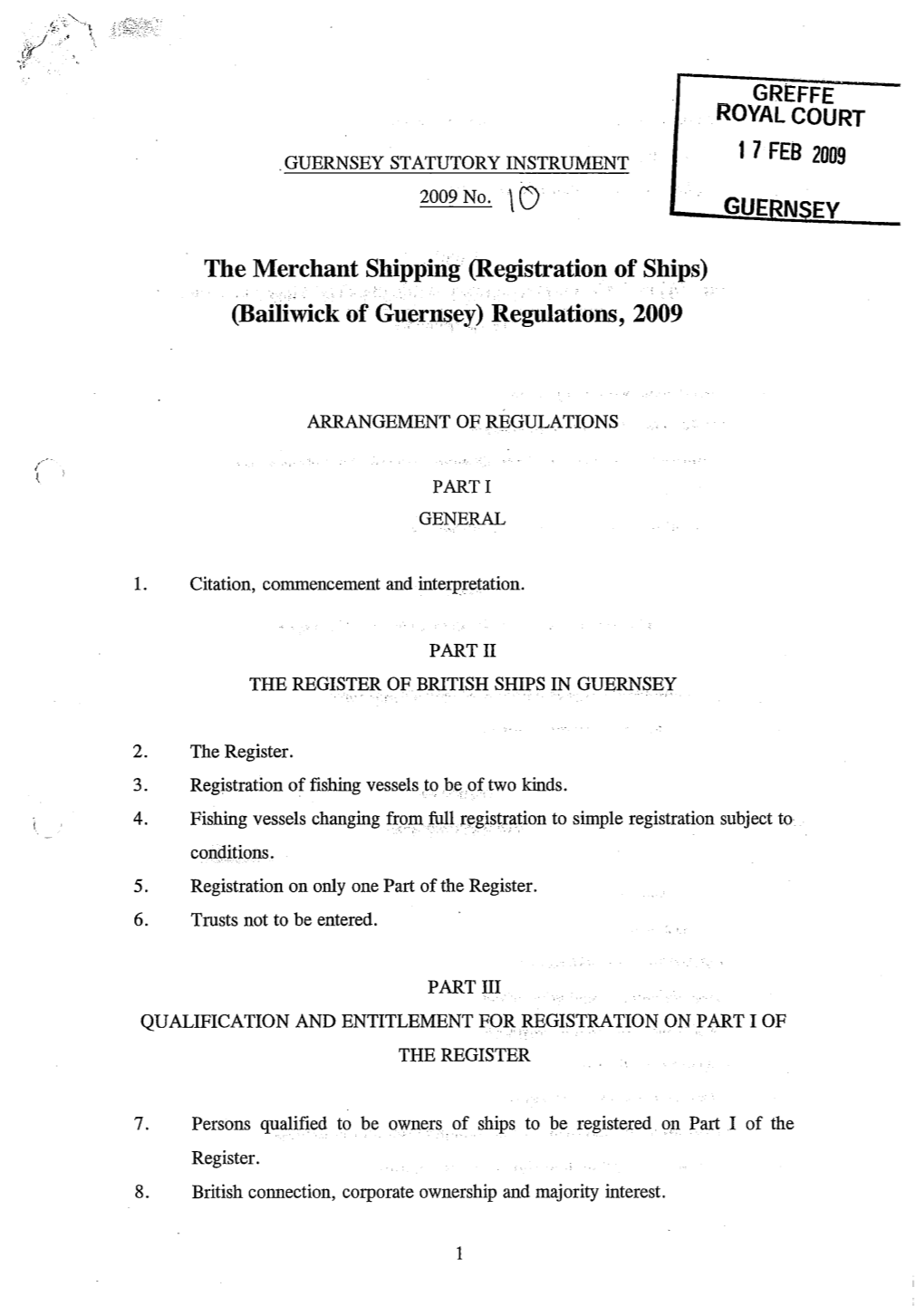 The Merchant Shipping (Registration of Ships) (Bailiwick of Guernsey) Regulations, 2009