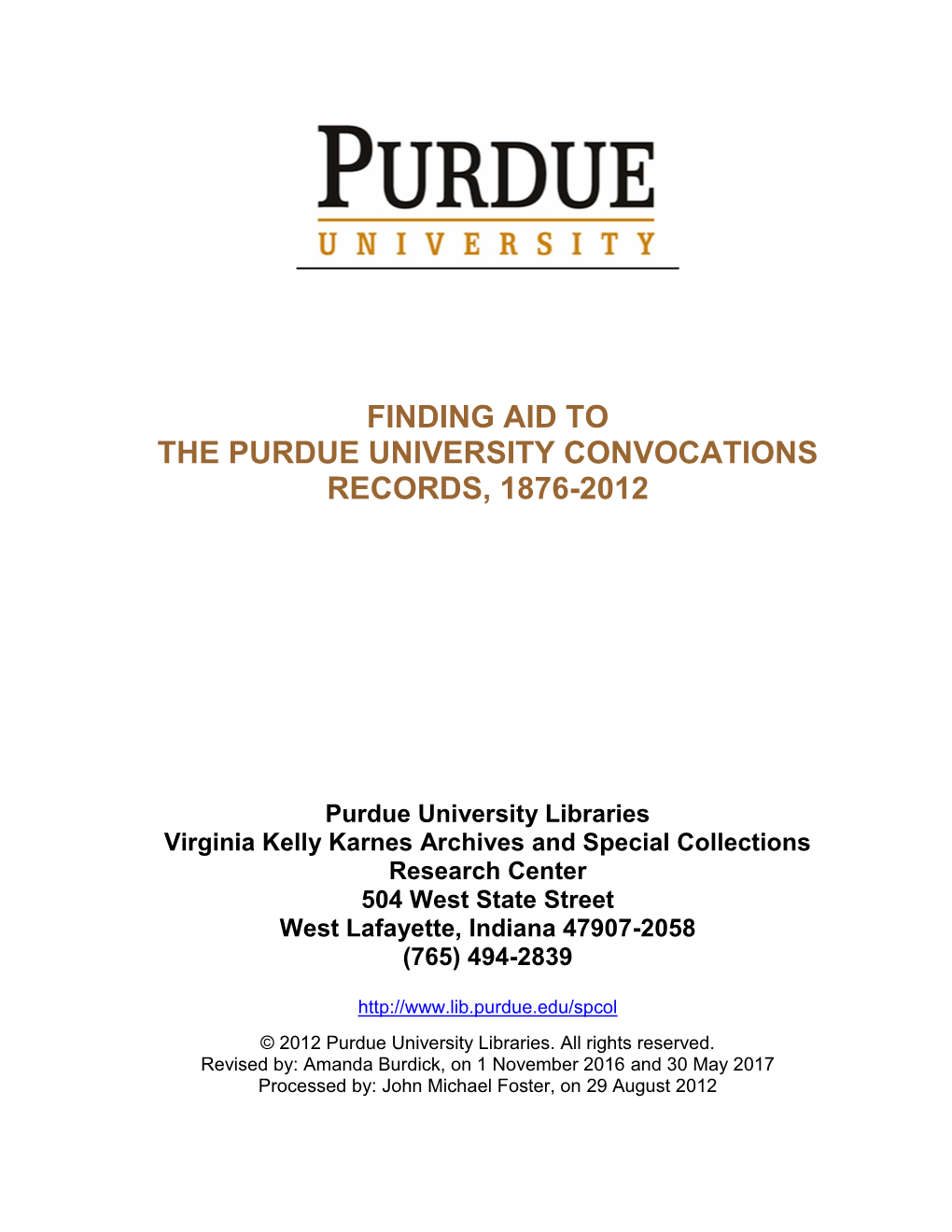 Finding Aid to the Purdue University Convocations Records, 1876-2012