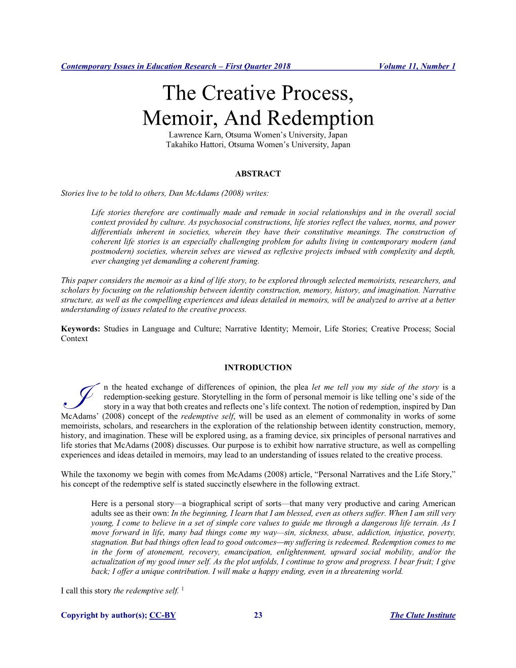 The Creative Process, Memoir, and Redemption Lawrence Karn, Otsuma Women’S University, Japan Takahiko Hattori, Otsuma Women’S University, Japan