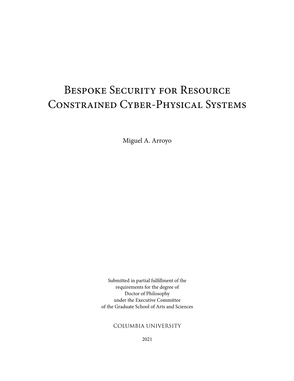 Bespoke Security for Resource Constrained Cyber-Physical Systems