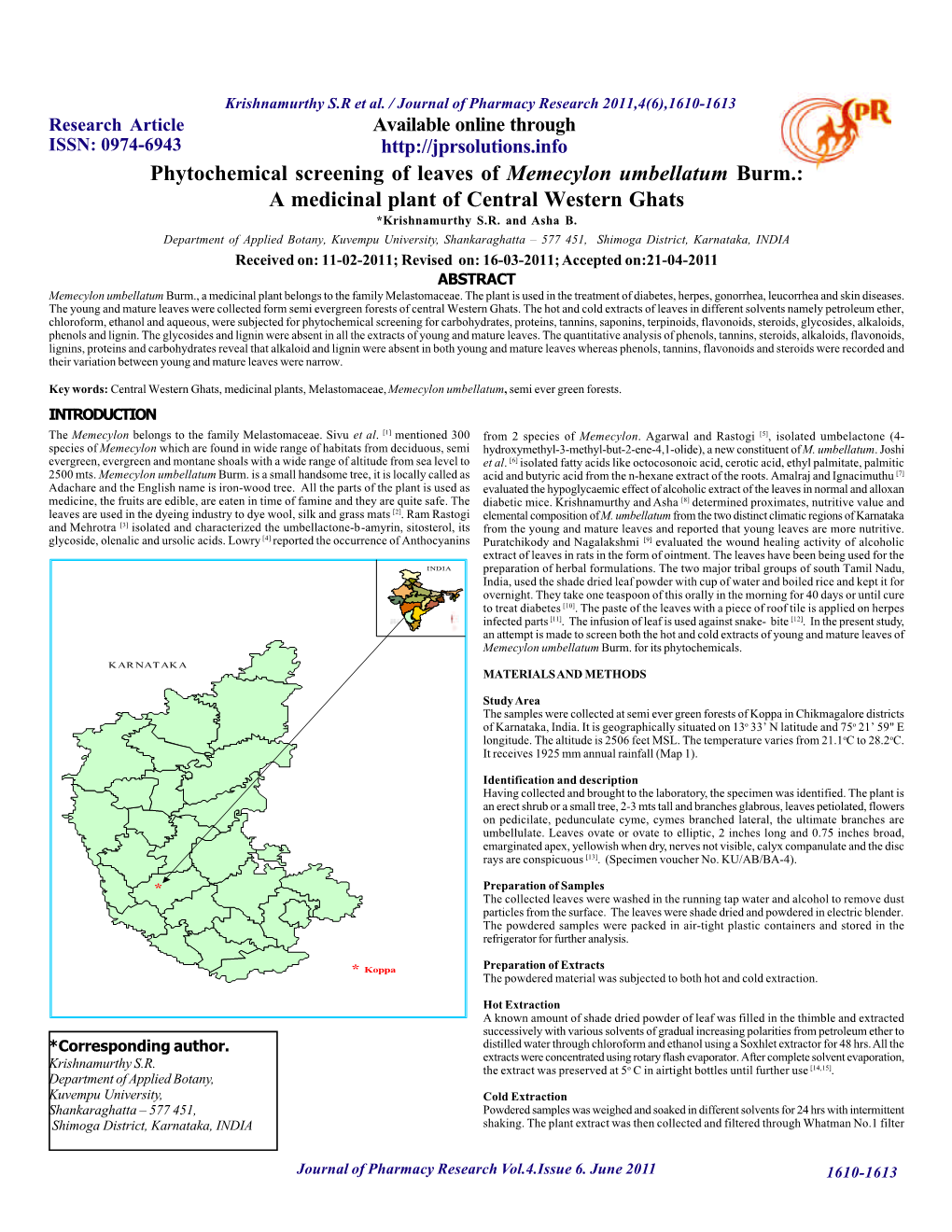 Phytochemical Screening of Leaves of Memecylon Umbellatum Burm.: a Medicinal Plant of Central Western Ghats *Krishnamurthy S.R