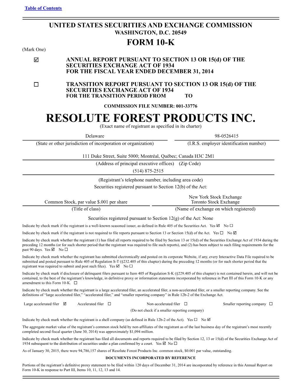 RESOLUTE FOREST PRODUCTS INC. (Exact Name of Registrant As Specified in Its Charter)