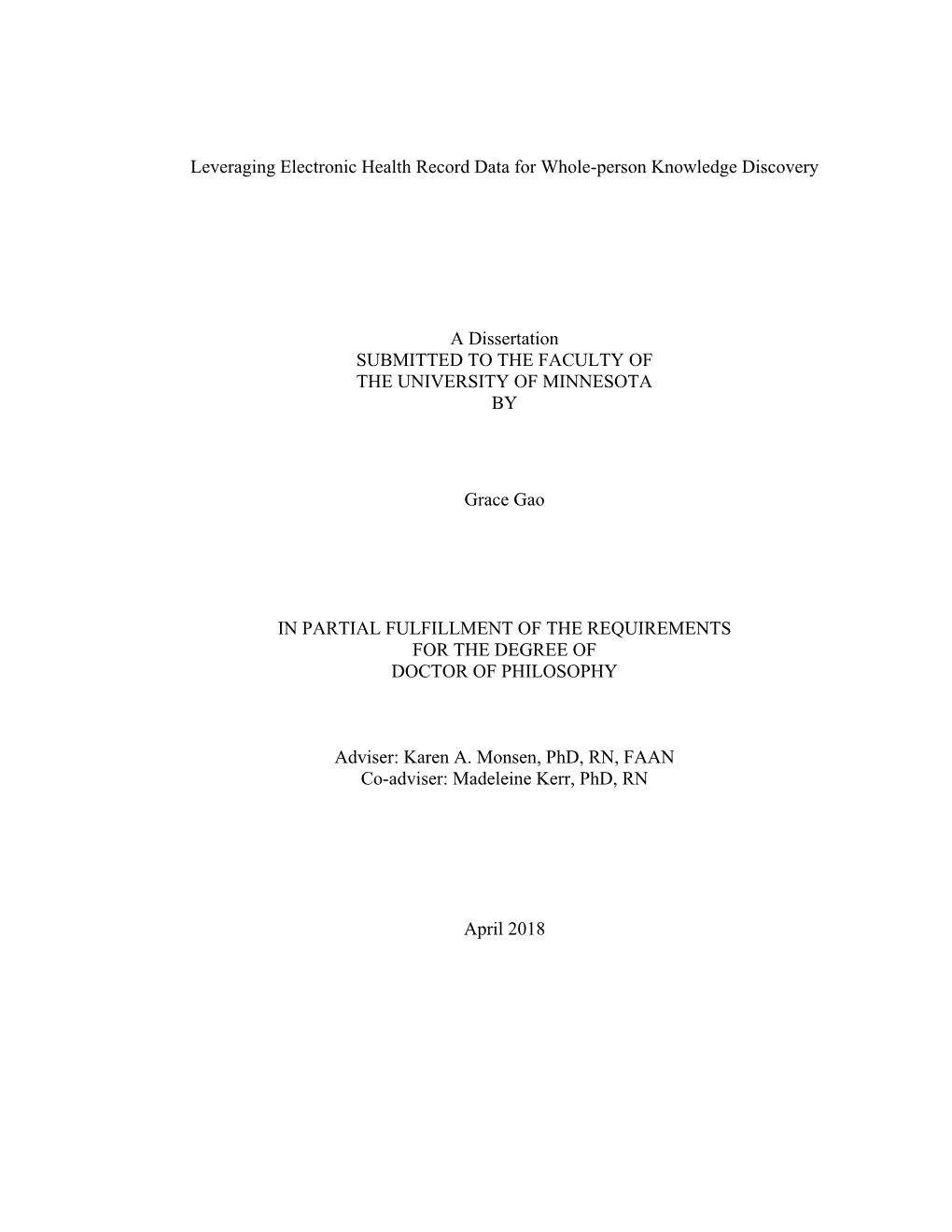 Leveraging Electronic Health Record Data for Whole-Person Knowledge Discovery a Dissertation SUBMITTED to the FACULTY of the U