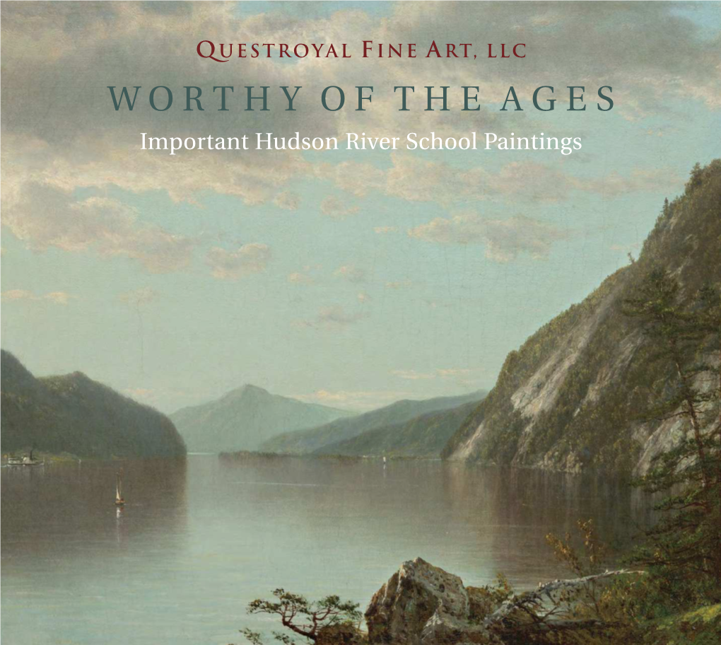 WORTHY of the AGES Important Hudson River School Paintings     