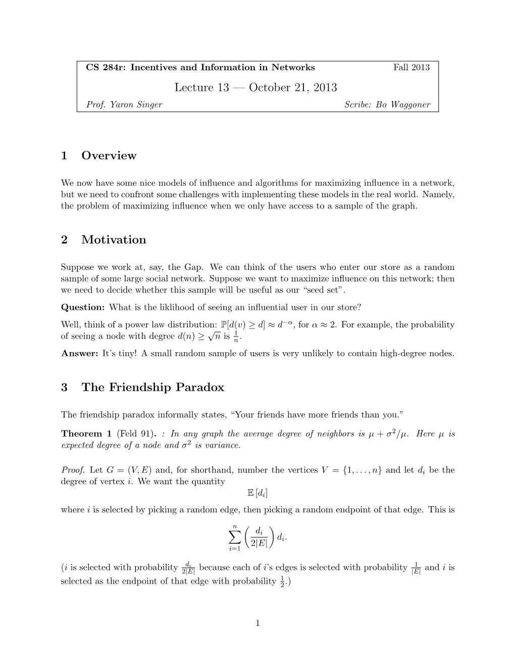 October 21, 2013 1 Overview 2 Motivation 3 the Friendship Paradox