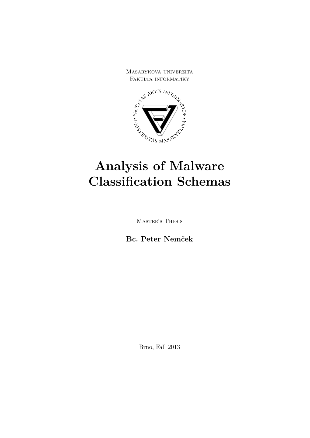 Analysis of Malware Classification Schemas