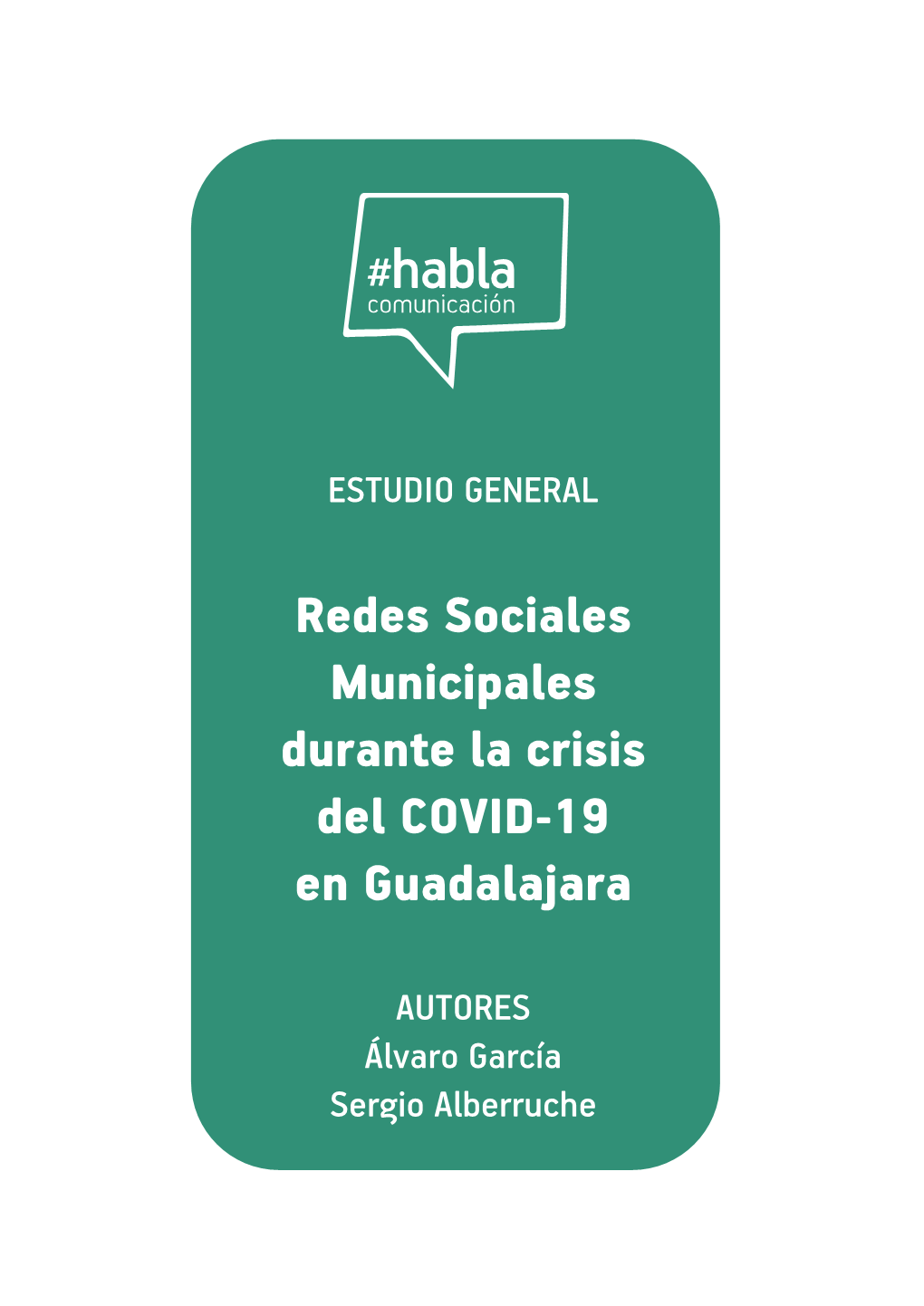 Redes Sociales Municipales Durante La Crisis Del COVID-19 En Guadalajara