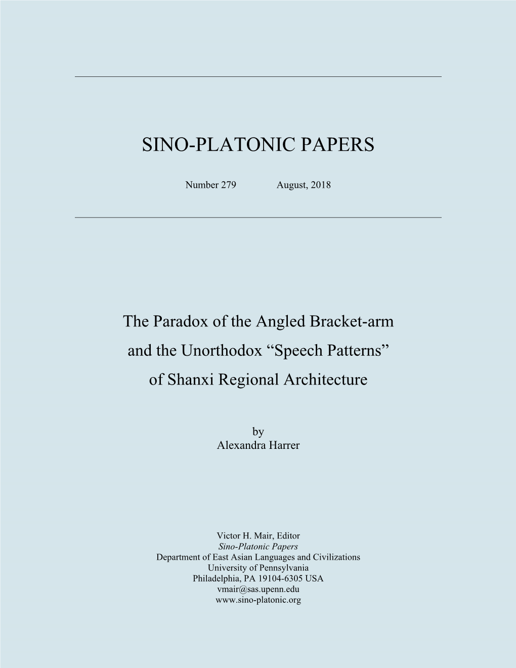 The Paradox of the Angled Bracket-Arm and the Unorthodox “Speech Patterns” of Shanxi Regional Architecture