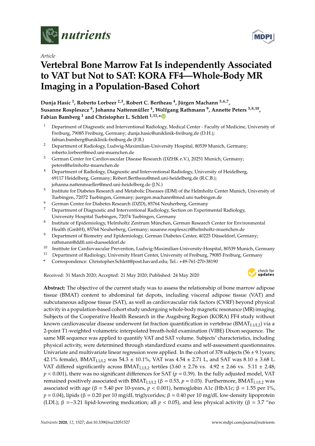 Vertebral Bone Marrow Fat Is Independently Associated to VAT but Not to SAT: KORA FF4—Whole-Body MR Imaging in a Population-Based Cohort