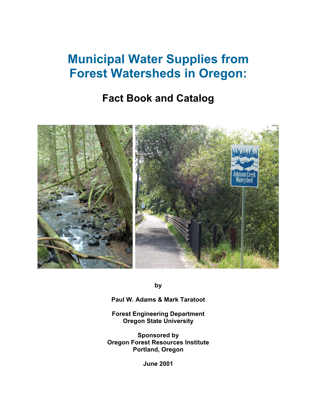 Municipal Water Supplies from Forest Watersheds in Oregon