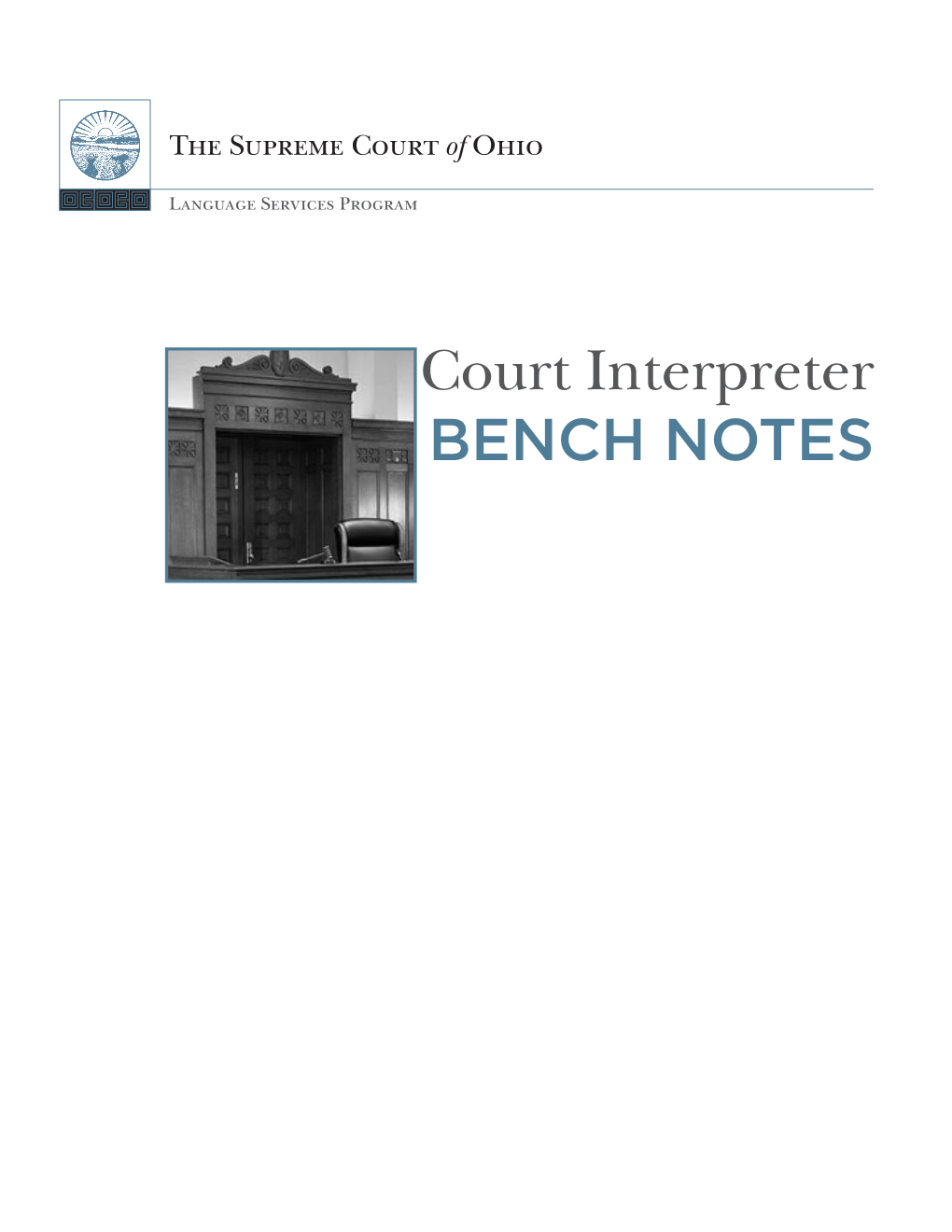 Ohio Supreme Court Interpreter Bench Notes