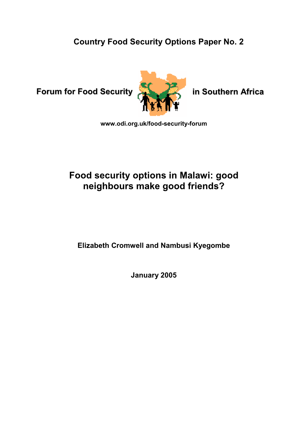 Food Security Options in Malawi: Good Neighbours Make Good Friends?