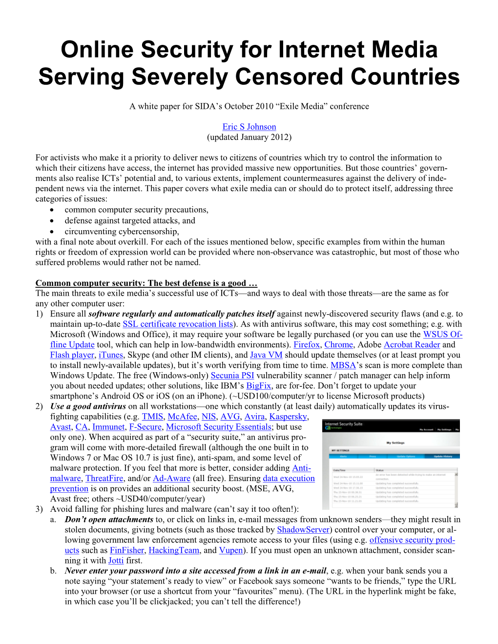 Online Security for Internet Media Serving Severely Censored Countries