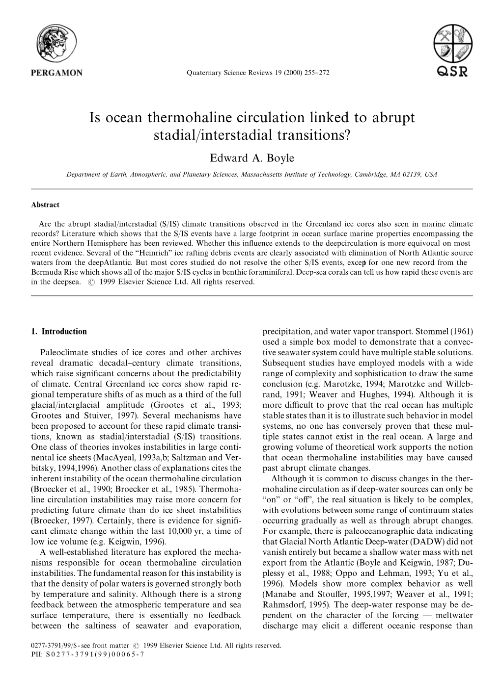 Is Ocean Thermohaline Circulation Linked to Abrupt Stadial/Interstadial Transitions? Edward A