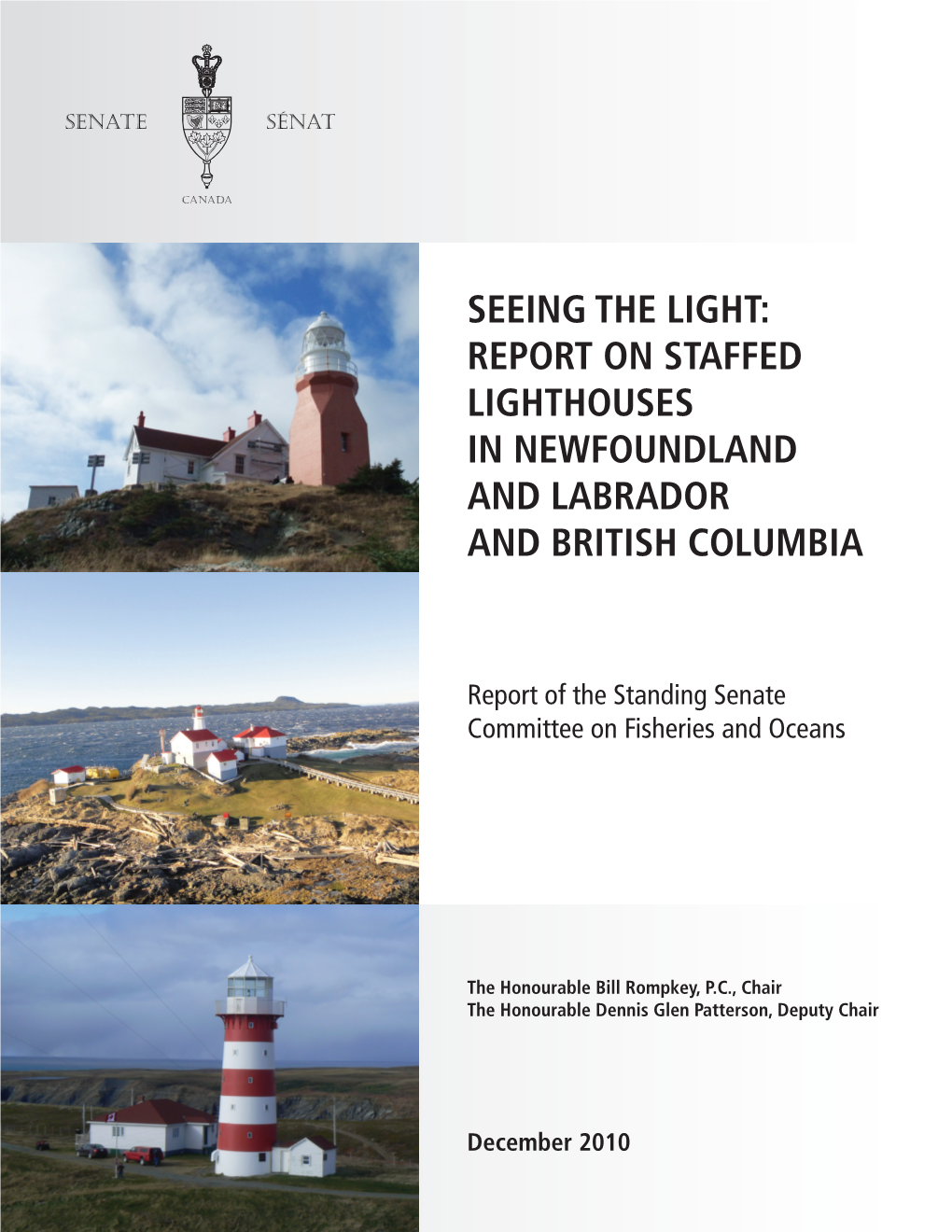 Seeing the Light: Report on Staffed Lighthouses in Newfoundland and Labrador and British Columbia