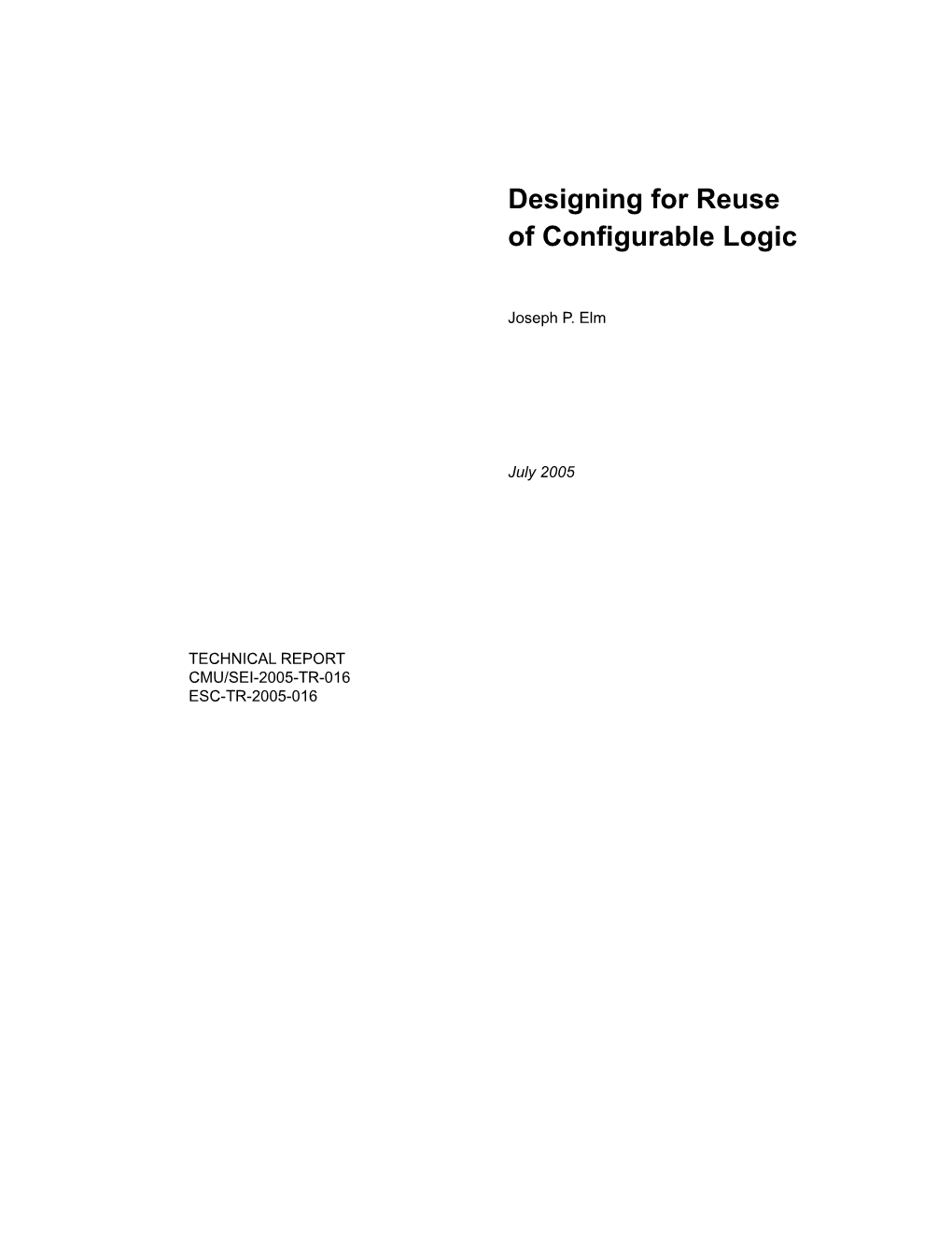 Designing for Reuse of Configurable Logic