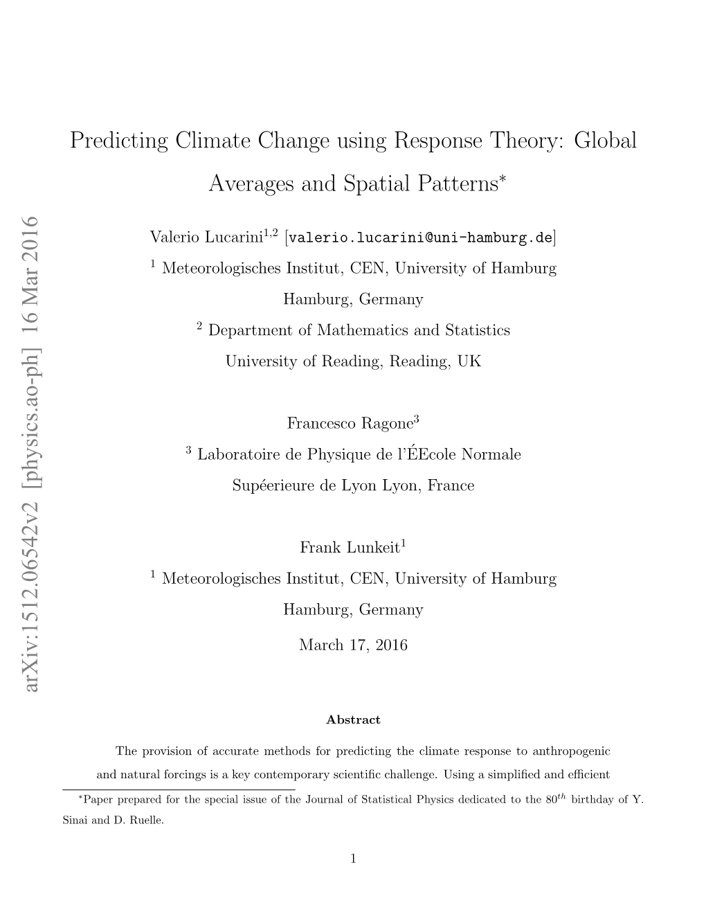 Predicting Climate Change Using Response Theory: Global Averages and Spatial Patterns∗
