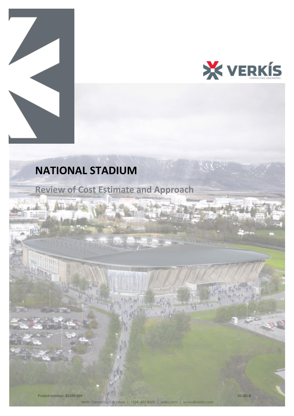 NATIONAL STADIUM Review of Cost Estimate and Approach