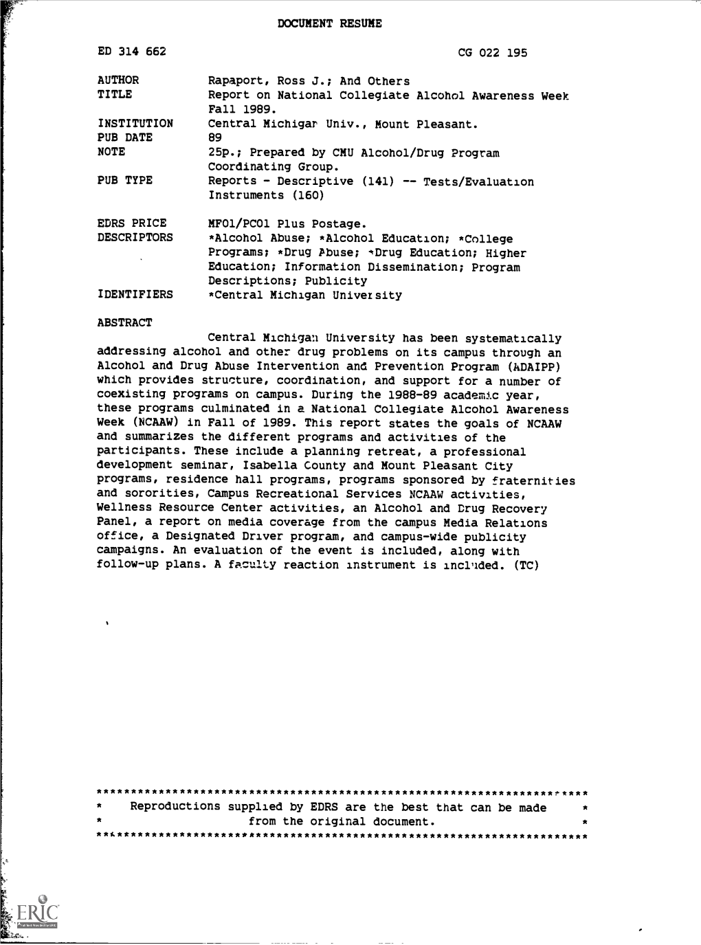 Report on National Collegiate Alcohol Awareness Week Fall 1989. INSTITUTION Central Michigar Univ., Mount Pleasant