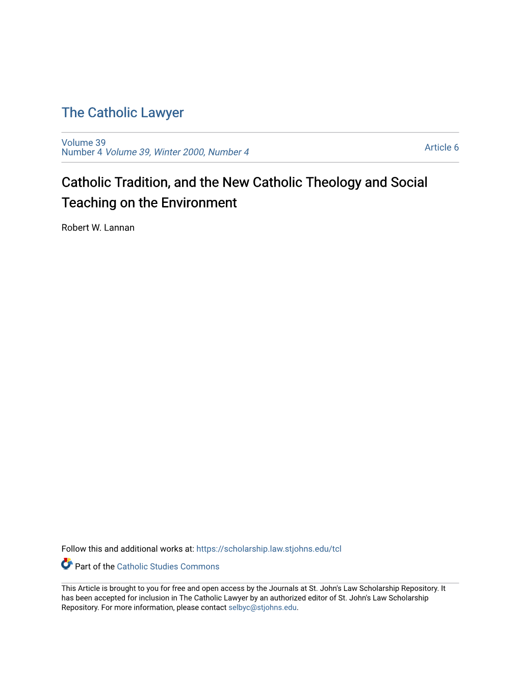 Catholic Tradition, and the New Catholic Theology and Social Teaching on the Environment