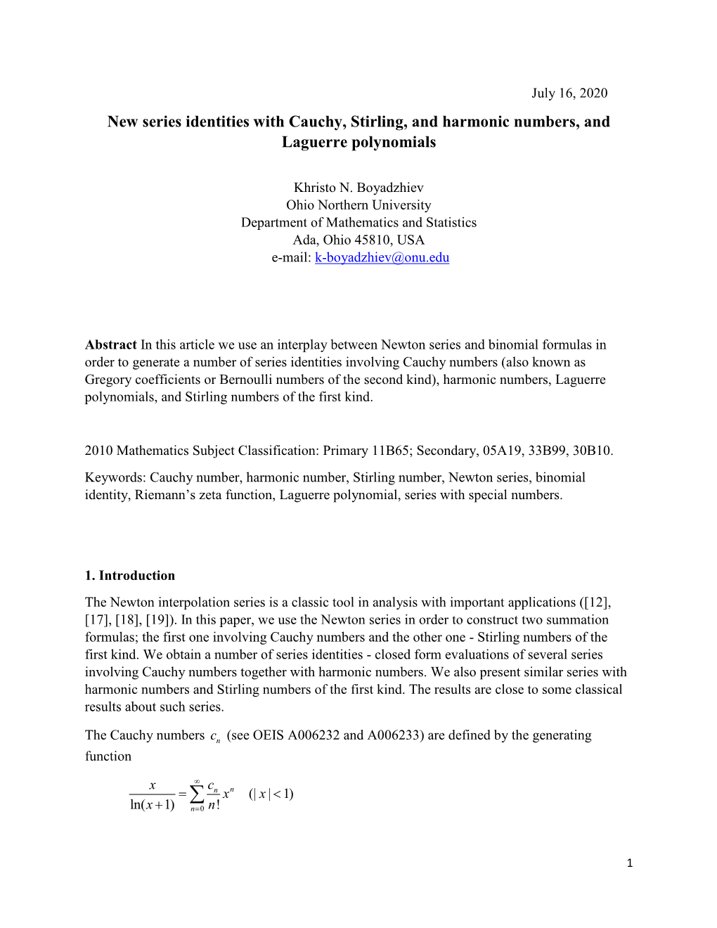 New Series Identities with Cauchy, Stirling, and Harmonic Numbers, and Laguerre Polynomials