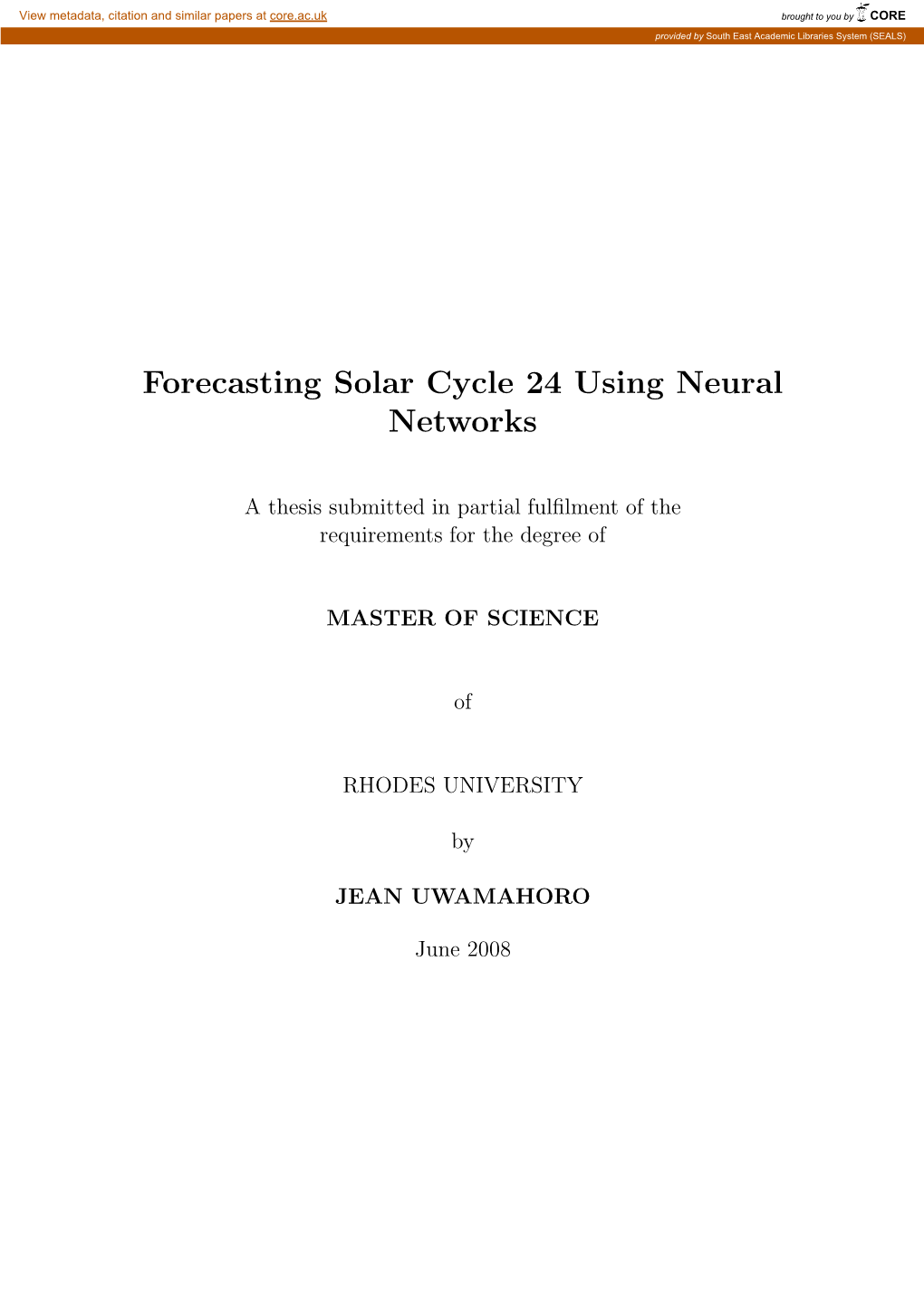 Forecasting Solar Cycle 24 Using Neural Networks