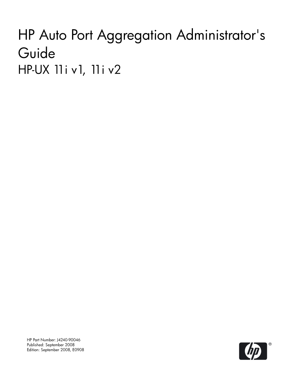 HP Auto Port Aggregation Administrator's Guide HP-UX 11I V1, 11I V2