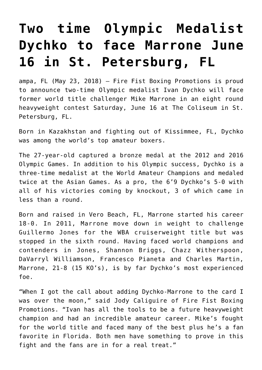 Two Time Olympic Medalist Dychko to Face Marrone June 16 in St. Petersburg, FL