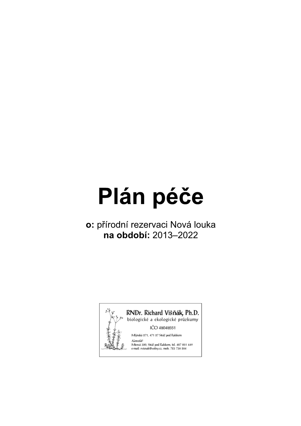 Plán Péče O PR Nová Louka, 2013-2022