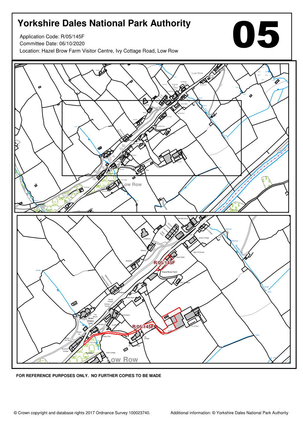 R/05/145F Committee Date: 06/10/2020 Location: Hazel Brow Farm Visitor Centre, Ivy Cottage Road, Low Row