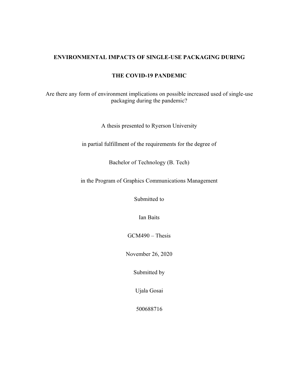 Environmental Impacts of Single-Use Packaging During