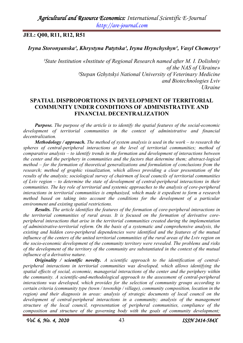 Spatial Disproportions in Development of Territorial Community Under Conditions of Administrative and Financial Decentralization