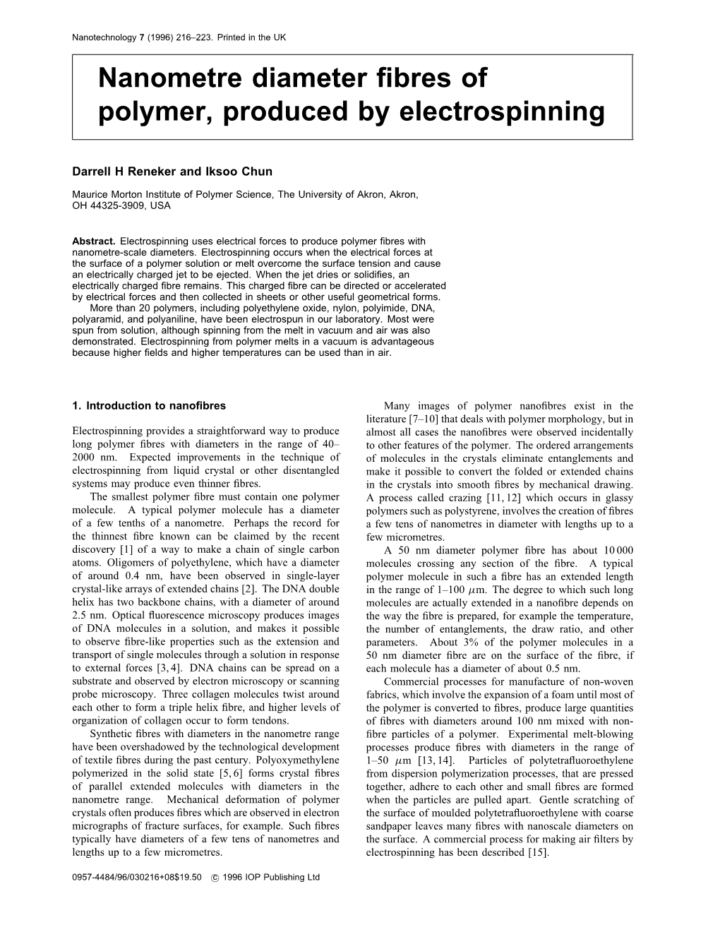 Nanometre Diameter Fibres of Polymer, Produced by Electrospinning