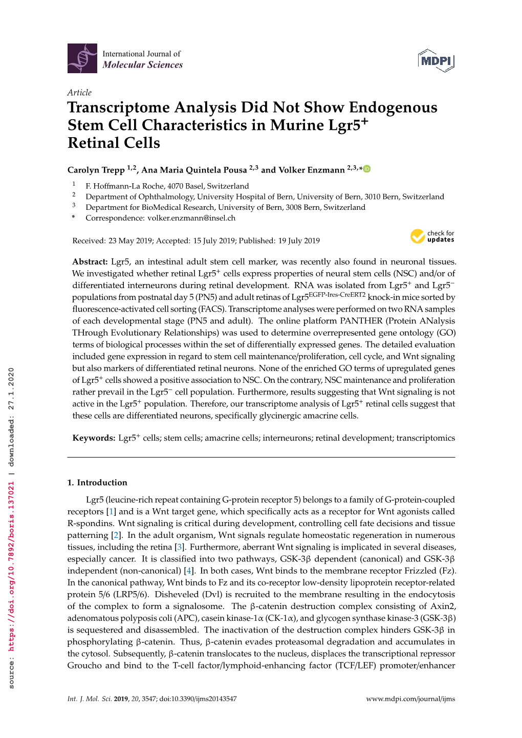 Transcriptome Analysis Did Not Show Endogenous Stem Cell Characteristics in Murine Lgr5+ Retinal Cells