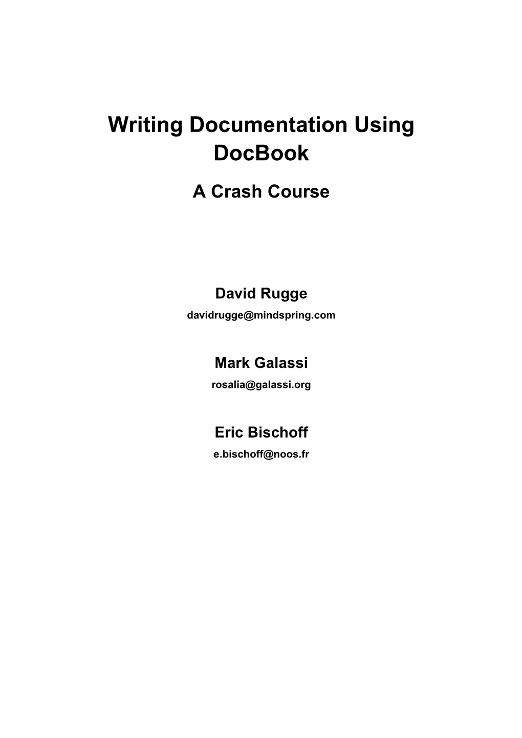 Writing Documentation Using Docbook