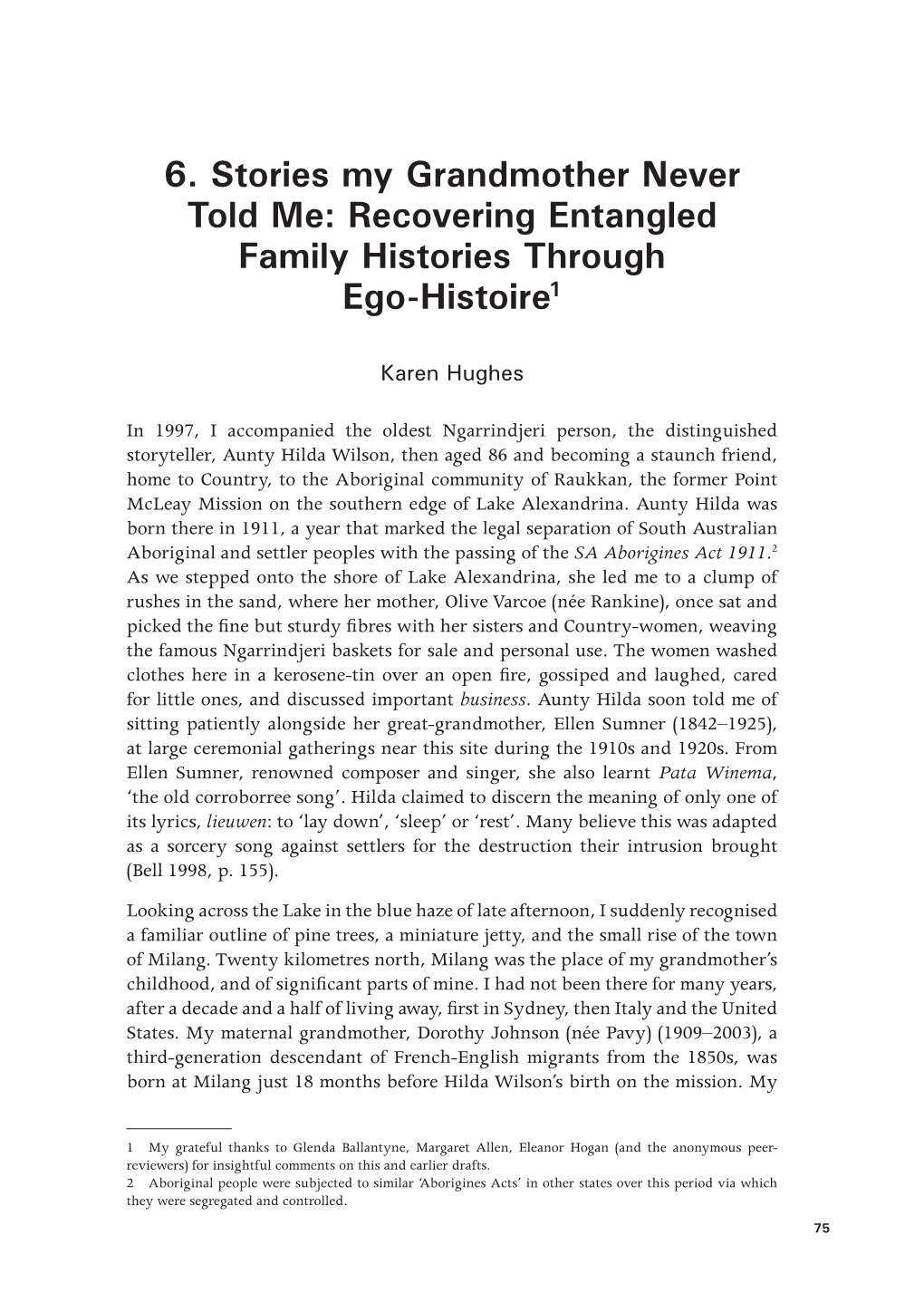 Recovering Entangled Family Histories Through Ego-Histoire1
