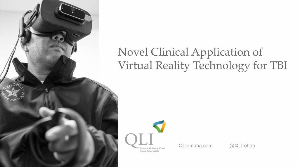 Novel Clinical Application of Virtual Reality Technology for TBI