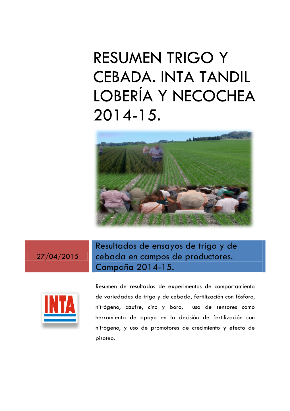 Resumen Trigo Y Cebada. Inta Tandil Lobería Y Necochea 2014-15