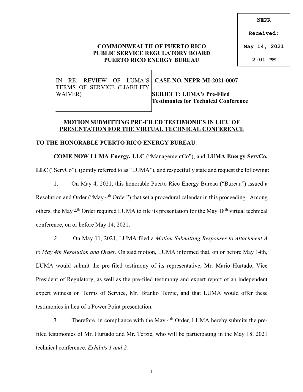 Motion Submitting Pre-Filed Testimonies in Lieu of Presentation for the Virtual Technical Conference