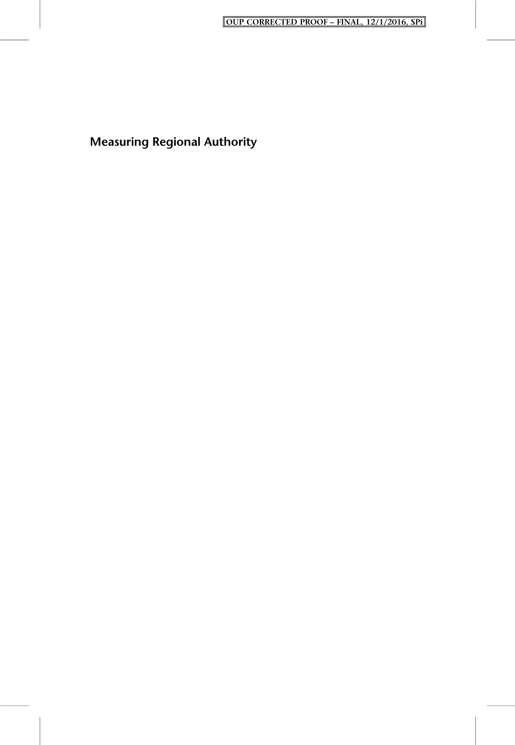 Measuring Regional Authority OUP CORRECTED PROOF – FINAL, 12/1/2016, Spi