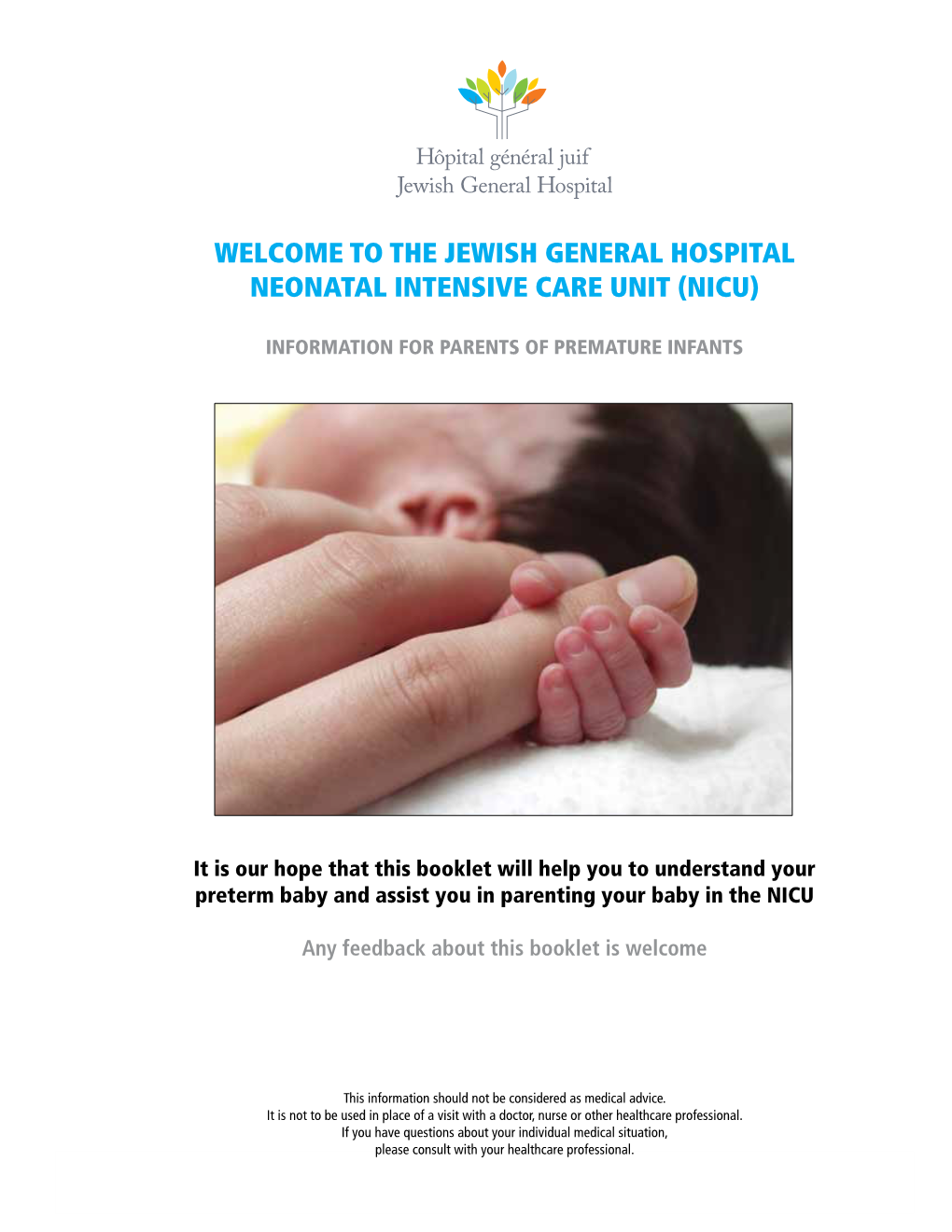 Welcome to the Jewish General Hospital Neonatal Intensive Care Unit (Nicu)