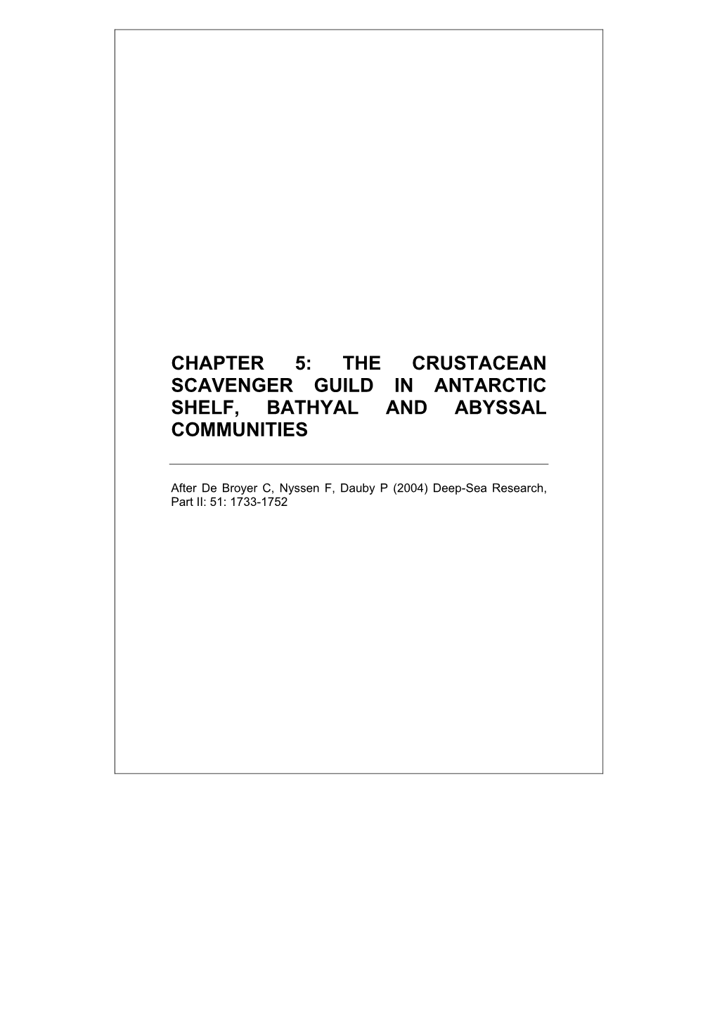 The Crustacean Scavenger Guild in Antarctic Shelf, Bathyal and Abyssal Communities