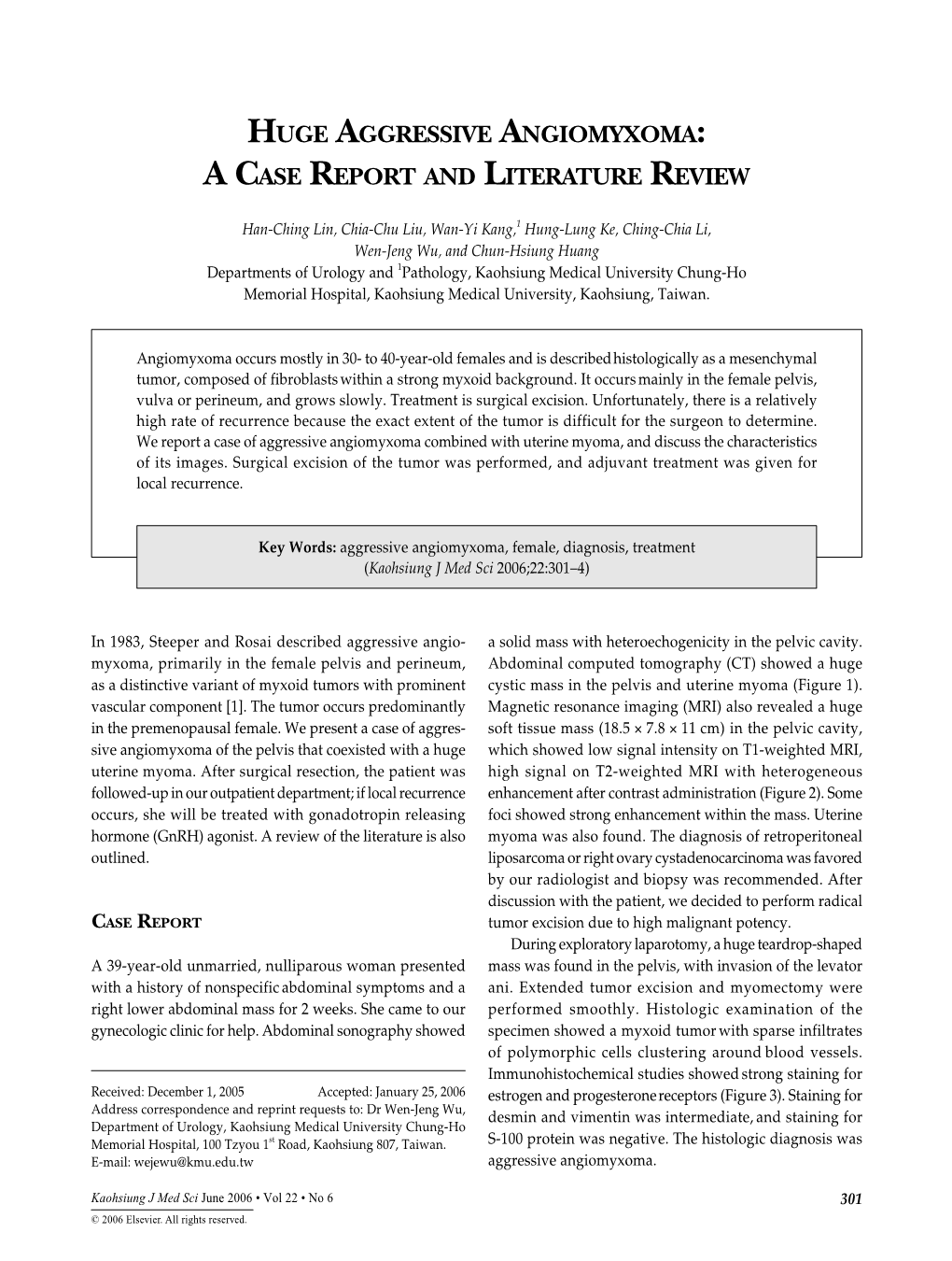 Huge Aggressive Angiomyxoma: a Case Report and Literature Review